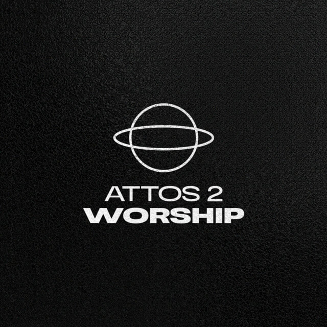 Attos 2 Worship
